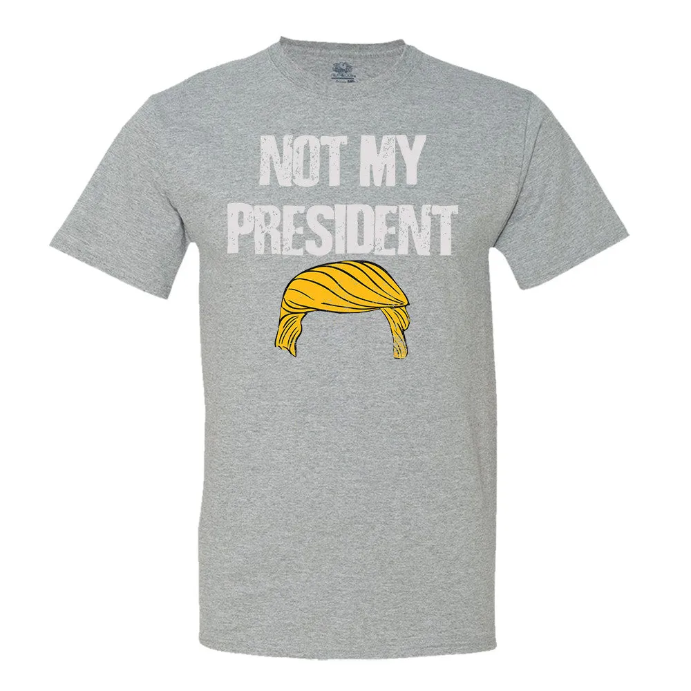 Minty Tees - Not My President Men's Tee Shirt